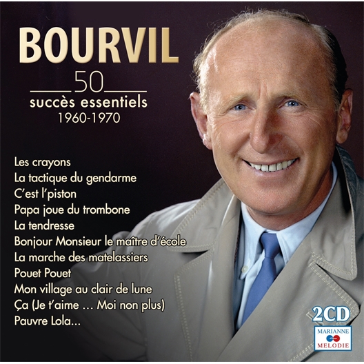 Bourvil : 50 succès essentiels 1960-1970