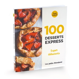100 recettes desserts express soir