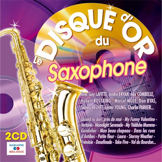 2 cd le Disque dor du Saxophone