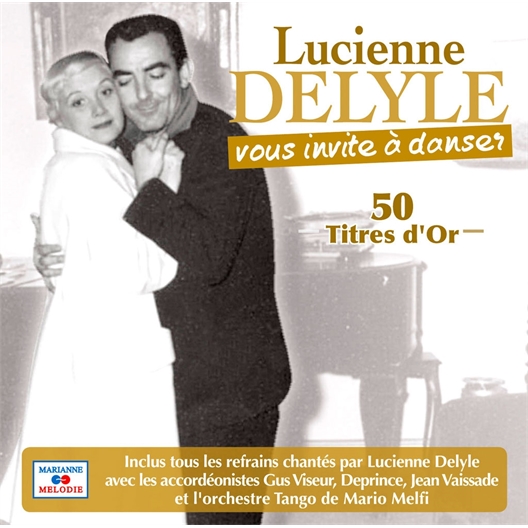 Lucienne DELYLE vous invite à danser : 2 CD