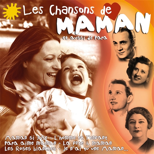 1cd Chansons de Maman et Aussi de Papa