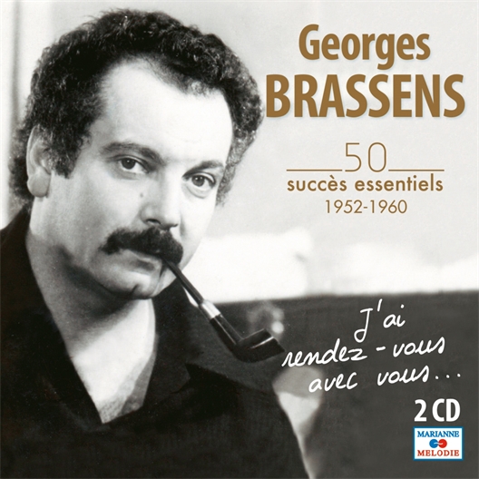 2 CD J'ai rendez-vous avec vous / George Brassens