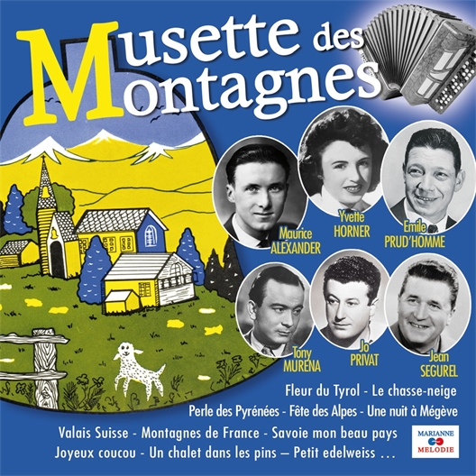 2 cd Musette des Montagnes