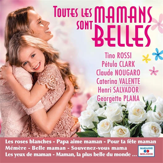 Toutes les mamans sont belles (CD)