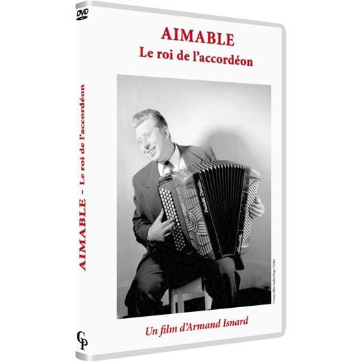 Aimable - Le roi de l'accordéon